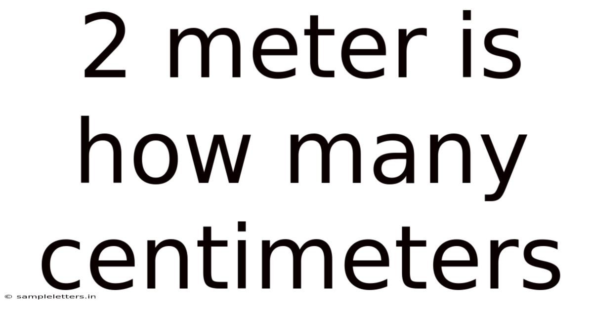 2 Meter Is How Many Centimeters