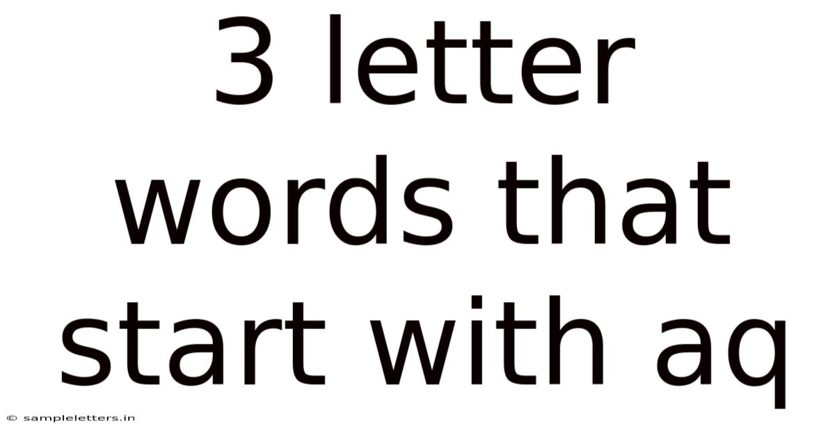 3 Letter Words That Start With Aq