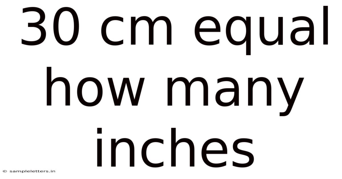 30 Cm Equal How Many Inches