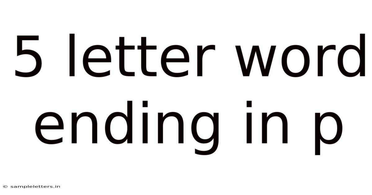5 Letter Word Ending In P