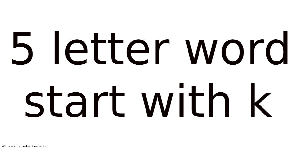 5 Letter Word Start With K