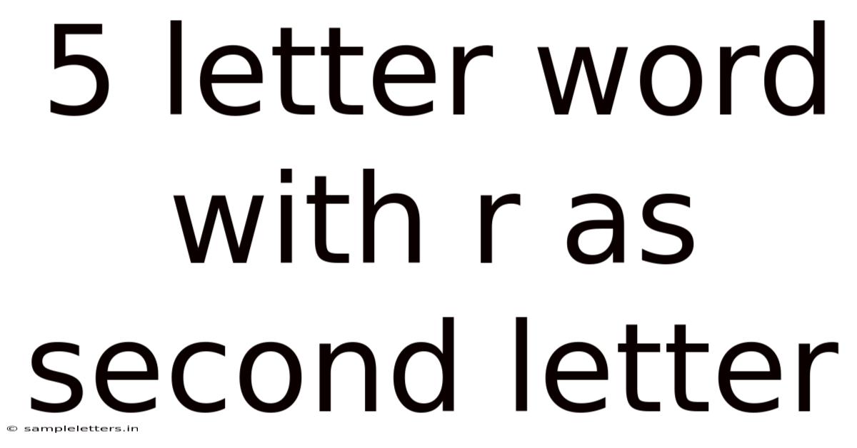 5 Letter Word With R As Second Letter