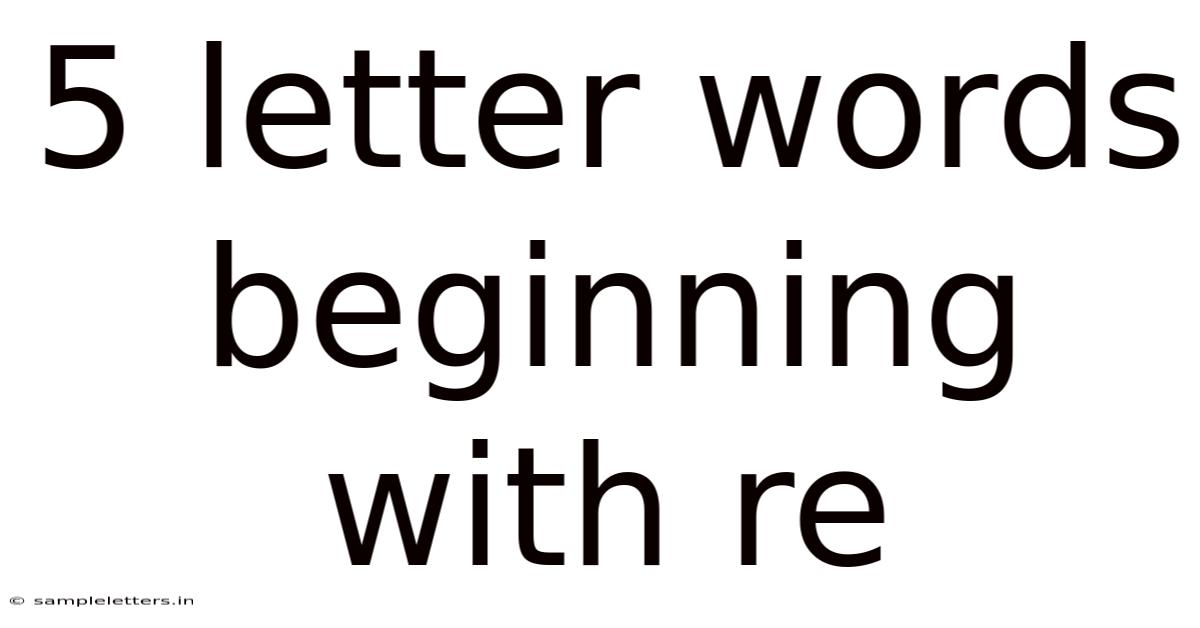 5 Letter Words Beginning With Re