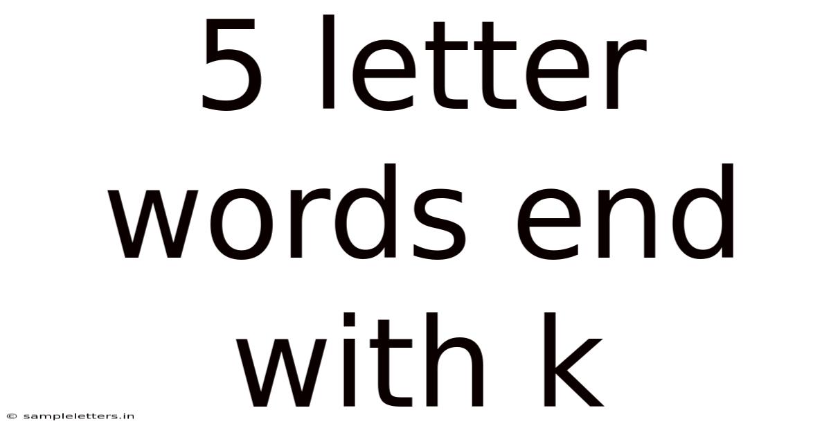 5 Letter Words End With K