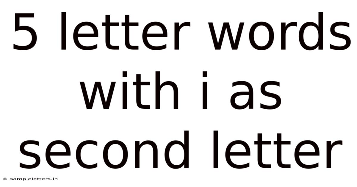 5 Letter Words With I As Second Letter