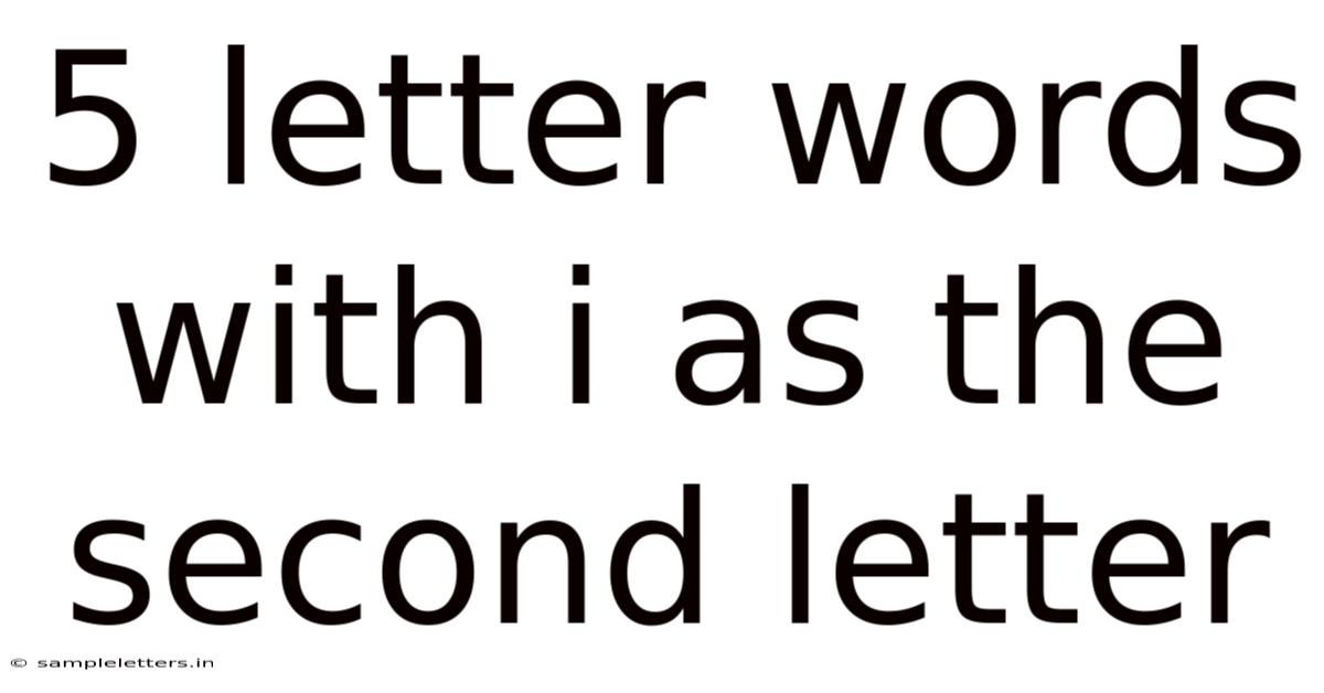 5 Letter Words With I As The Second Letter