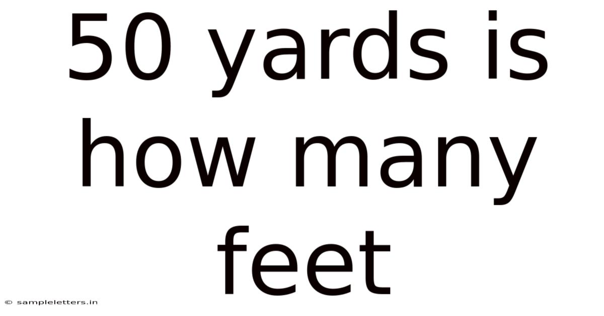 50 Yards Is How Many Feet