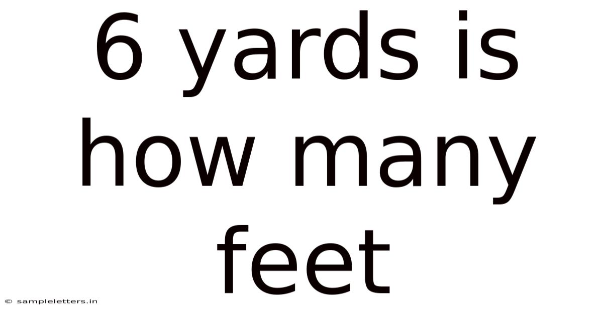 6 Yards Is How Many Feet