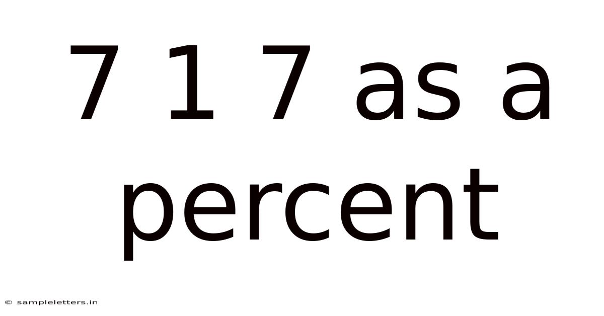 7 1 7 As A Percent