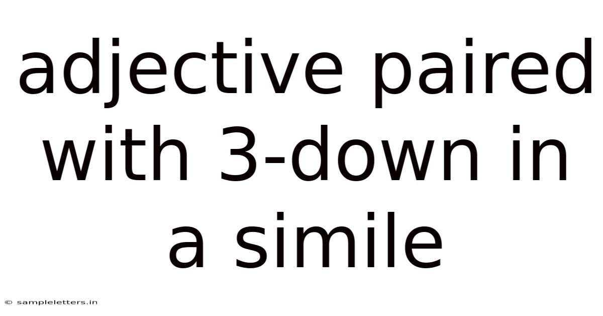 Adjective Paired With 3-down In A Simile