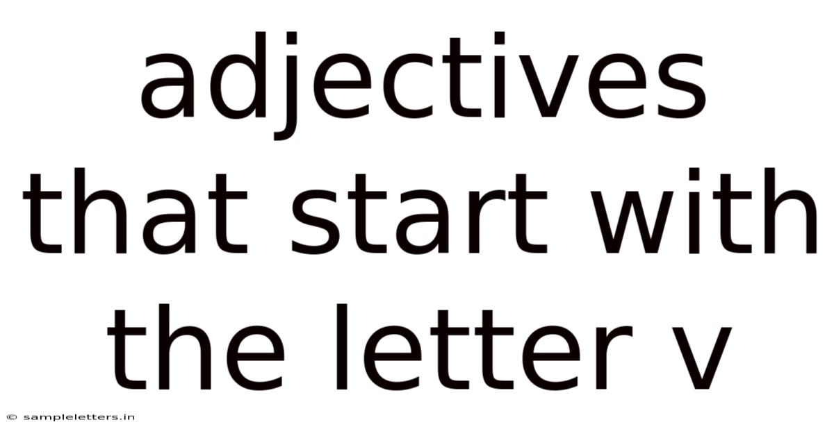 Adjectives That Start With The Letter V