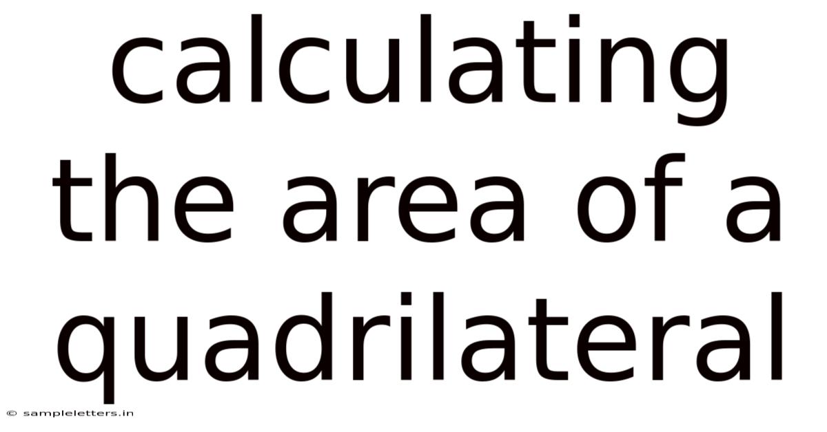Calculating The Area Of A Quadrilateral