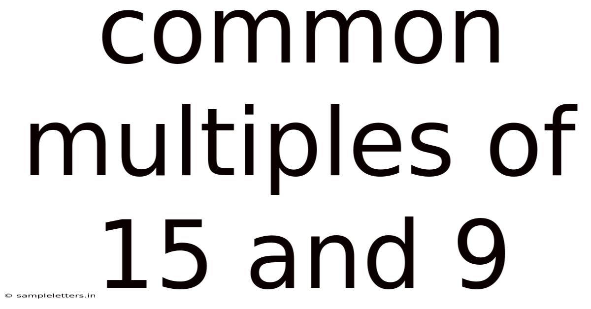 Common Multiples Of 15 And 9