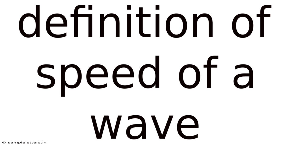 Definition Of Speed Of A Wave