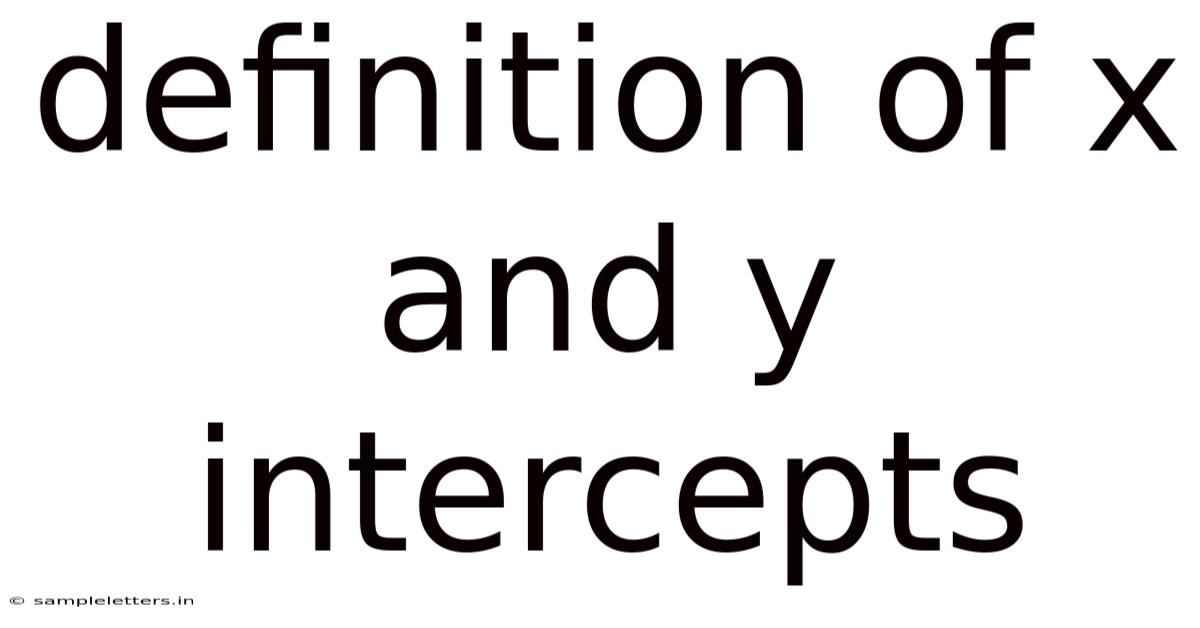 Definition Of X And Y Intercepts