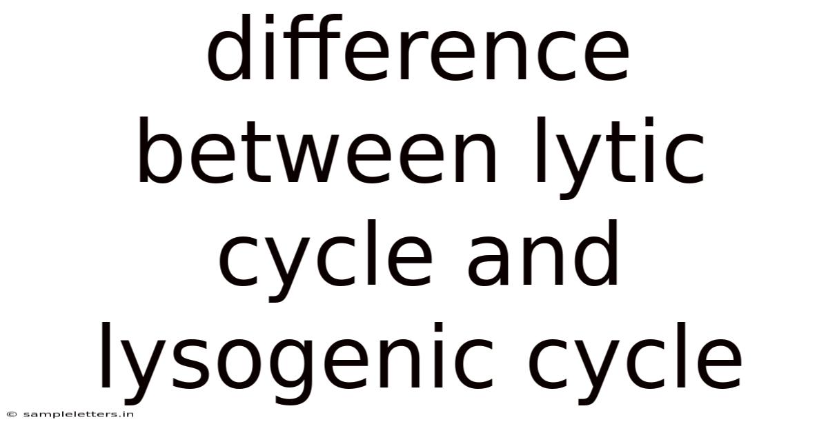 Difference Between Lytic Cycle And Lysogenic Cycle