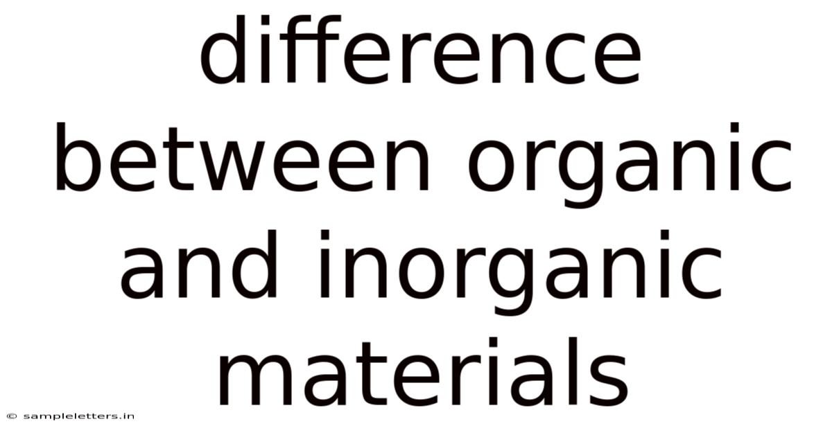 Difference Between Organic And Inorganic Materials