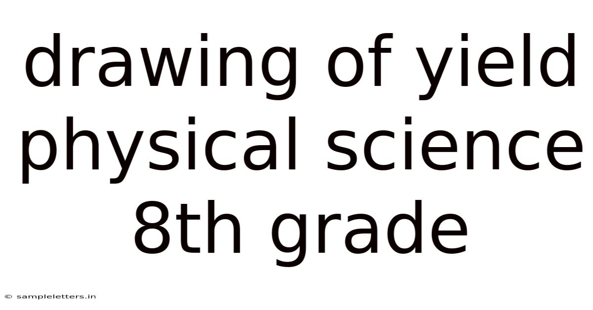 Drawing Of Yield Physical Science 8th Grade