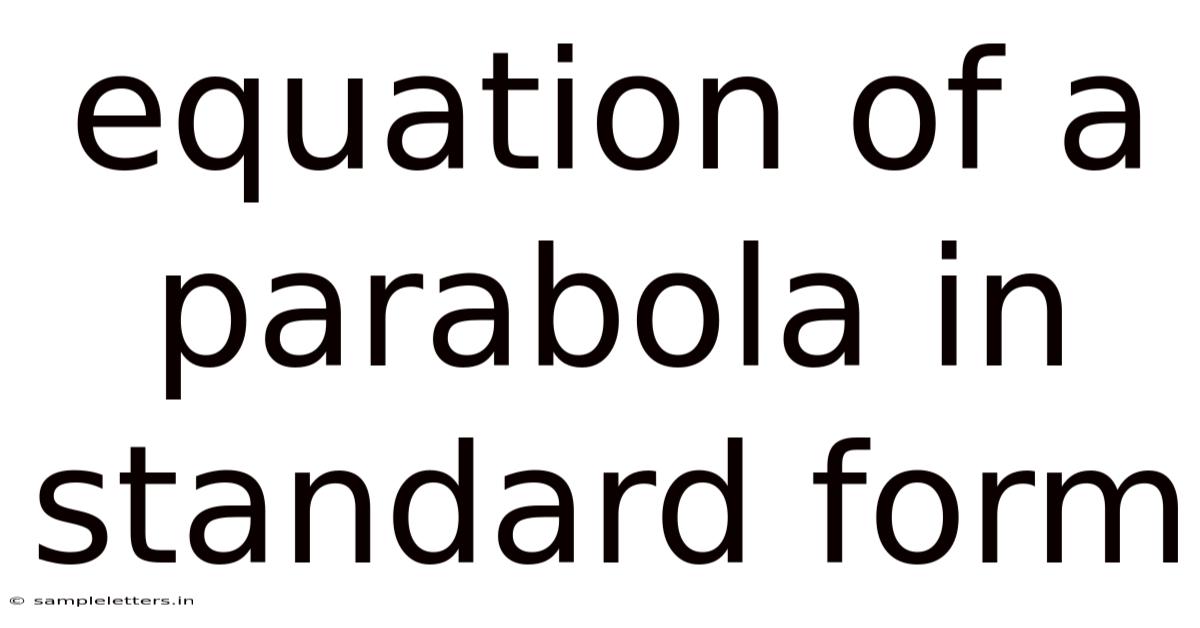 Equation Of A Parabola In Standard Form
