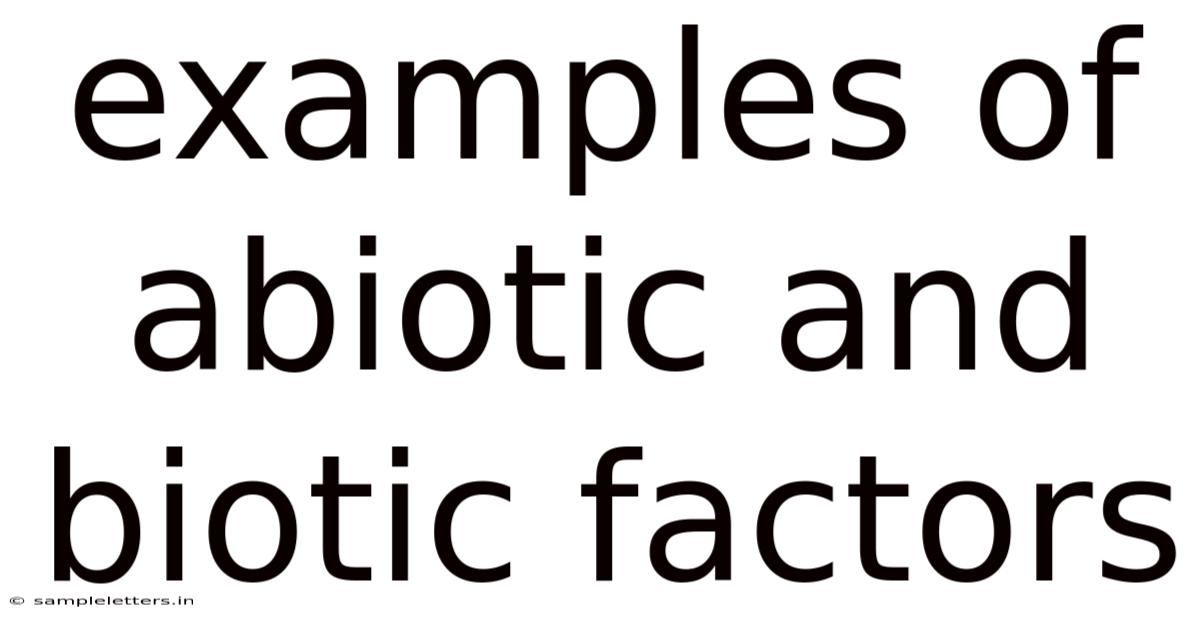 Examples Of Abiotic And Biotic Factors