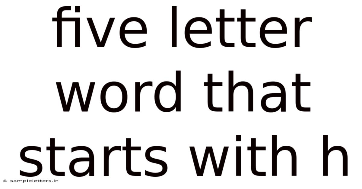 Five Letter Word That Starts With H