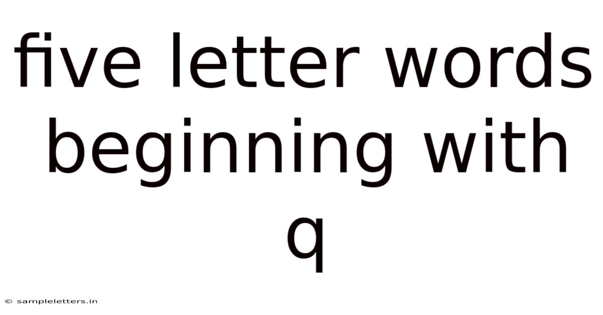 Five Letter Words Beginning With Q