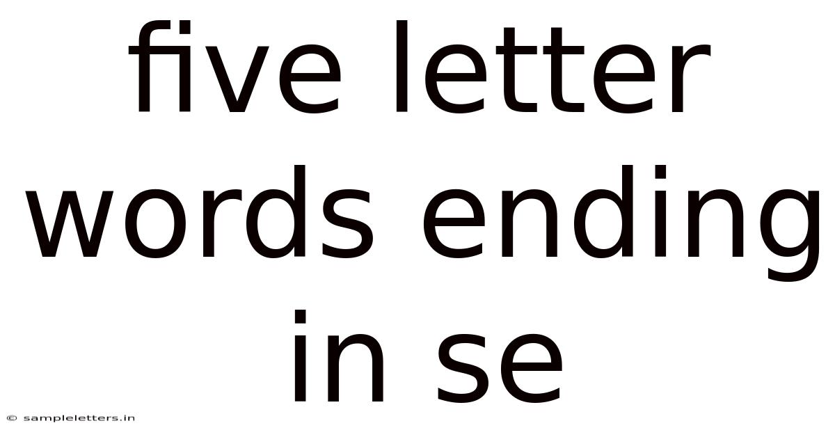 Five Letter Words Ending In Se