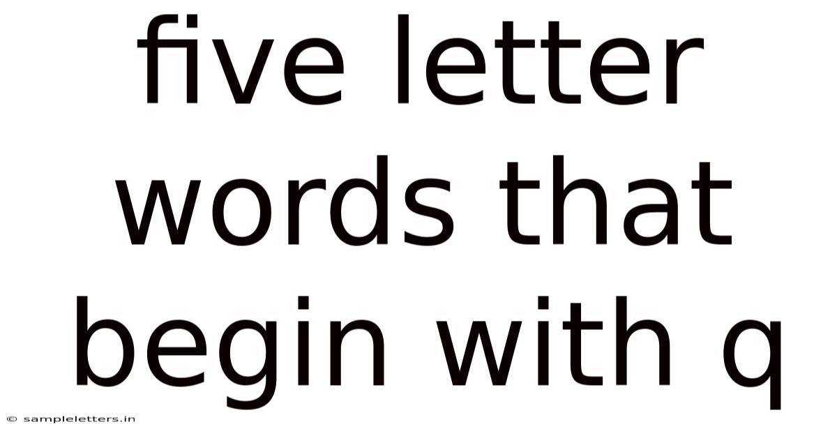 Five Letter Words That Begin With Q