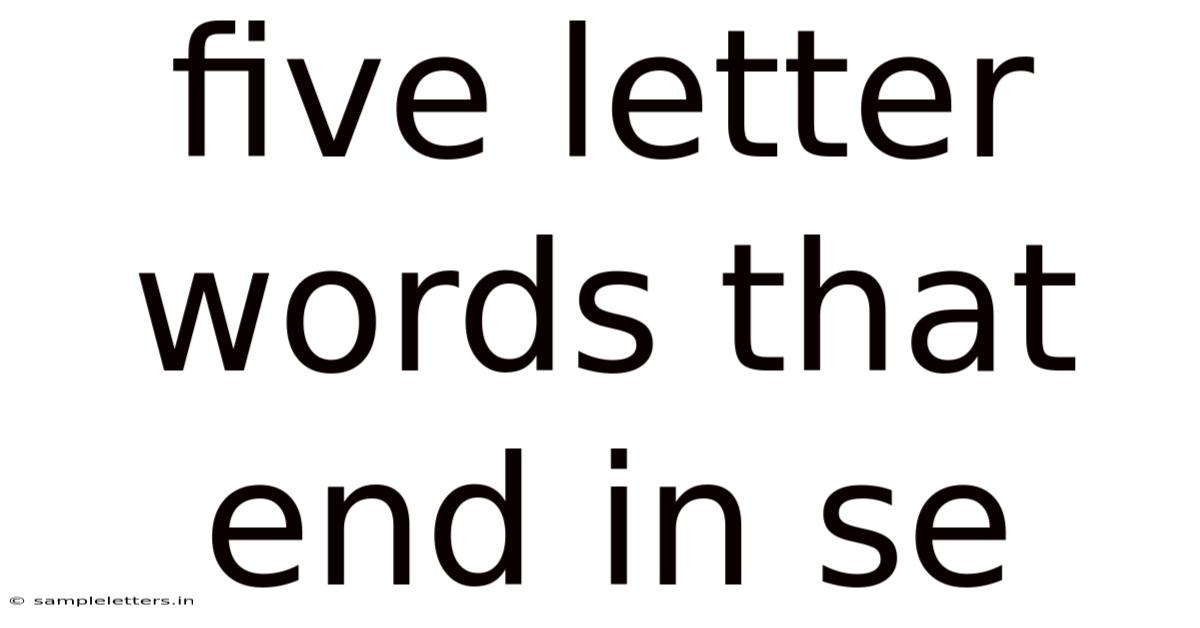 Five Letter Words That End In Se