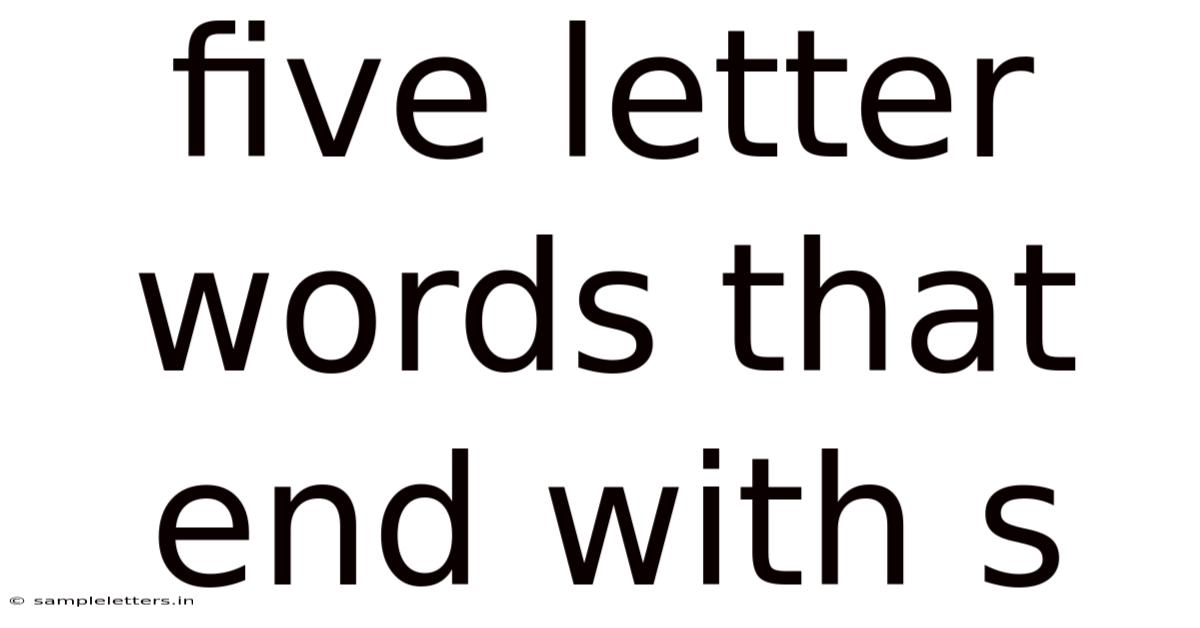 Five Letter Words That End With S