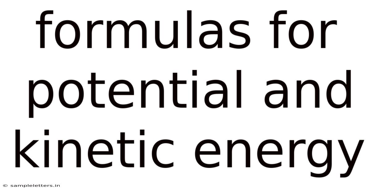 Formulas For Potential And Kinetic Energy