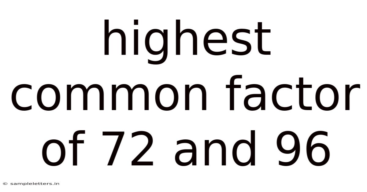 Highest Common Factor Of 72 And 96