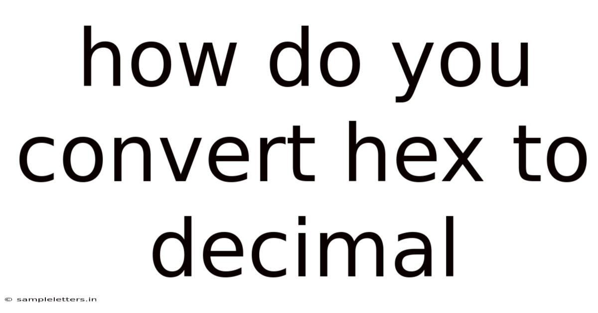 How Do You Convert Hex To Decimal