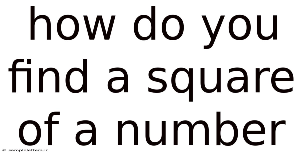 How Do You Find A Square Of A Number