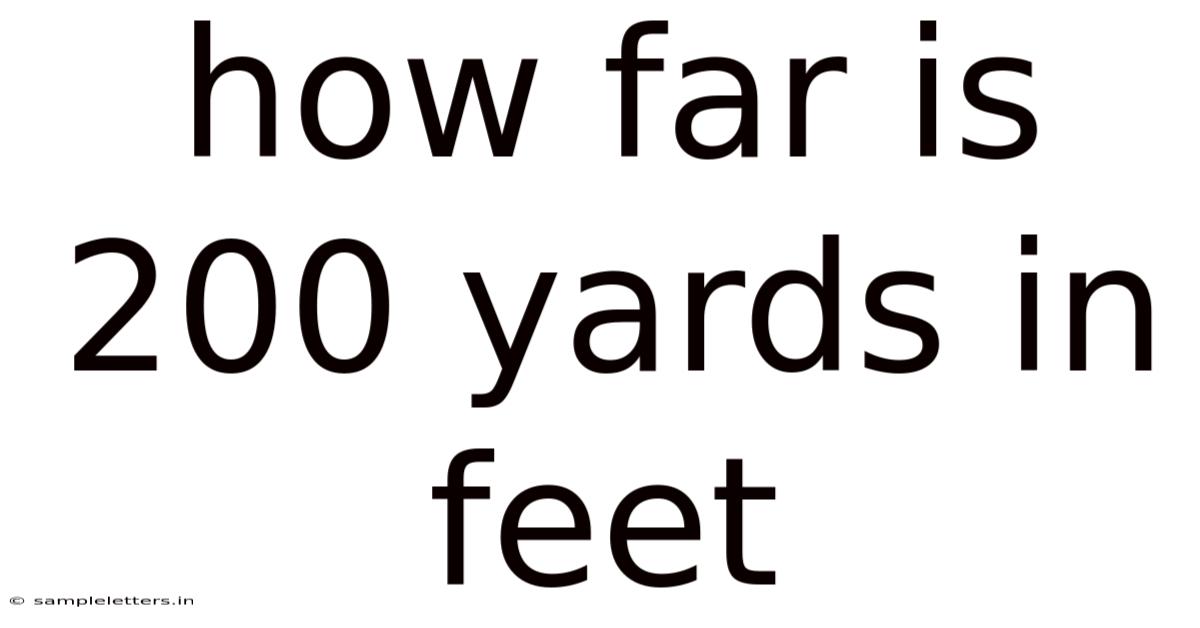 How Far Is 200 Yards In Feet