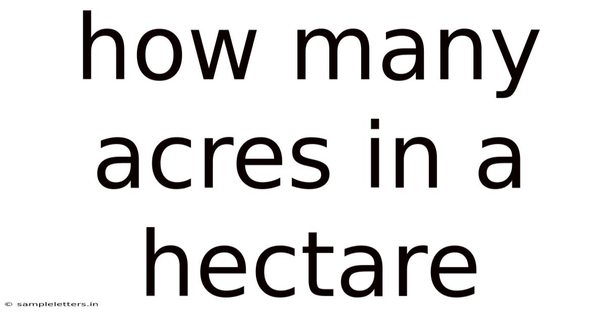 How Many Acres In A Hectare