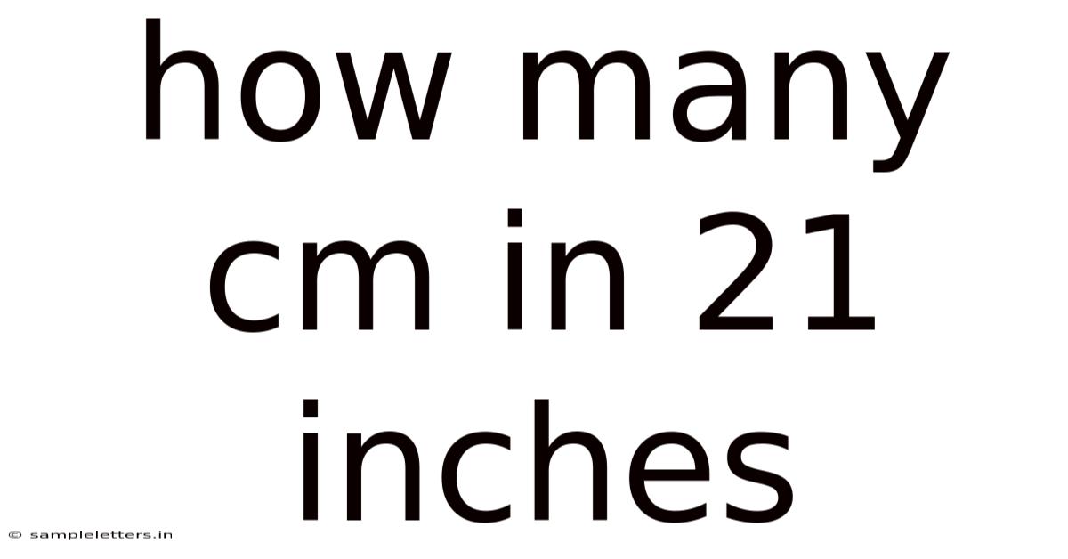 How Many Cm In 21 Inches