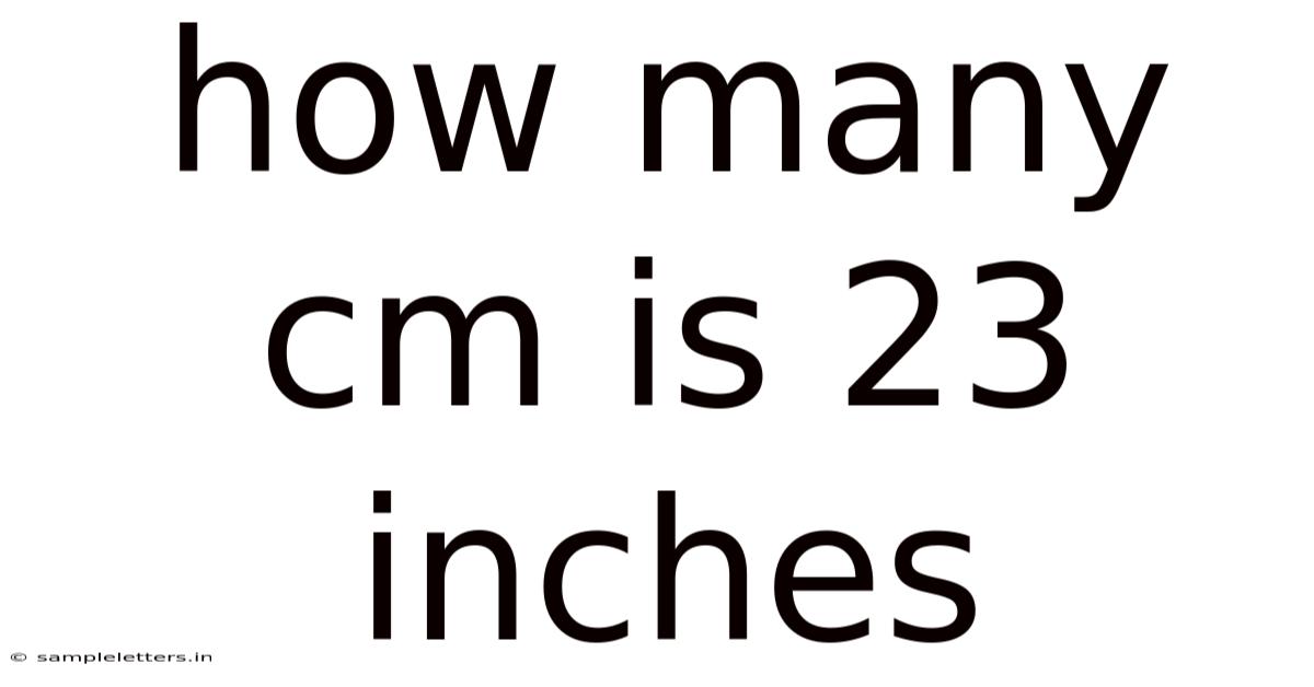 How Many Cm Is 23 Inches