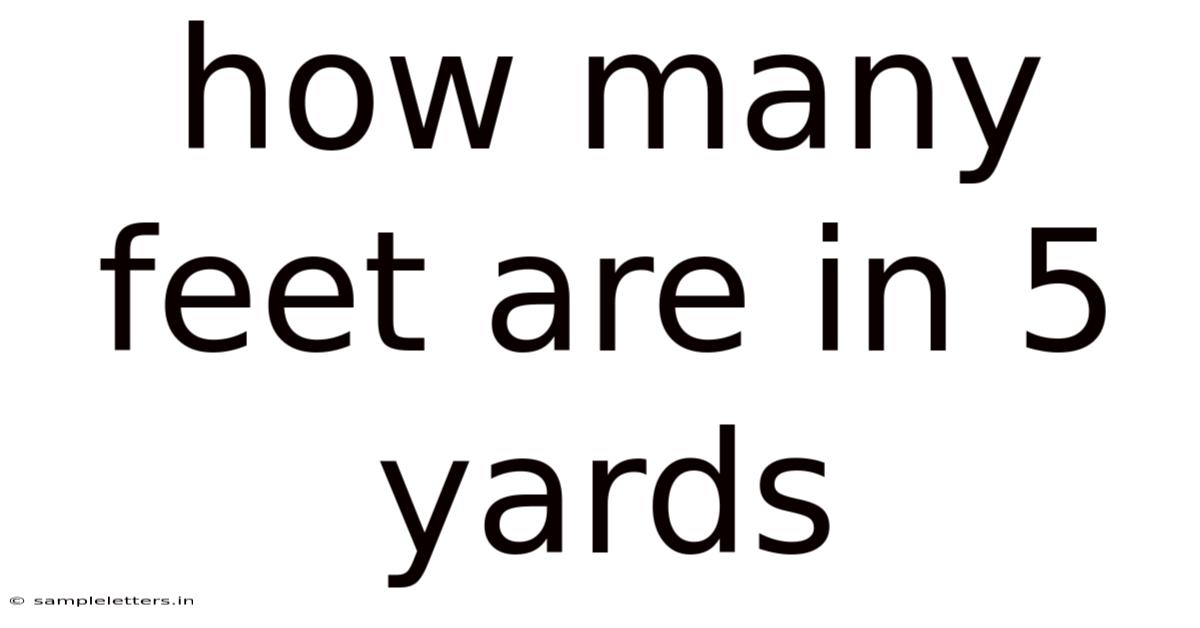 How Many Feet Are In 5 Yards