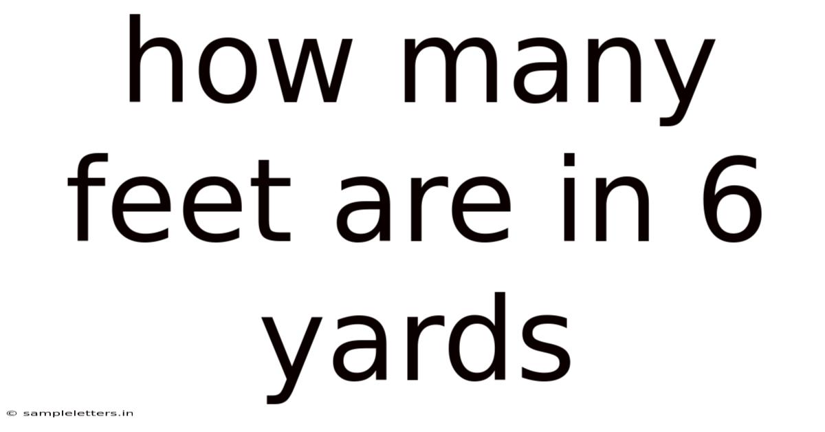 How Many Feet Are In 6 Yards
