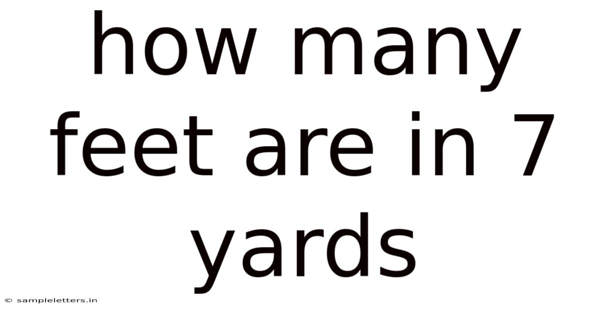 How Many Feet Are In 7 Yards