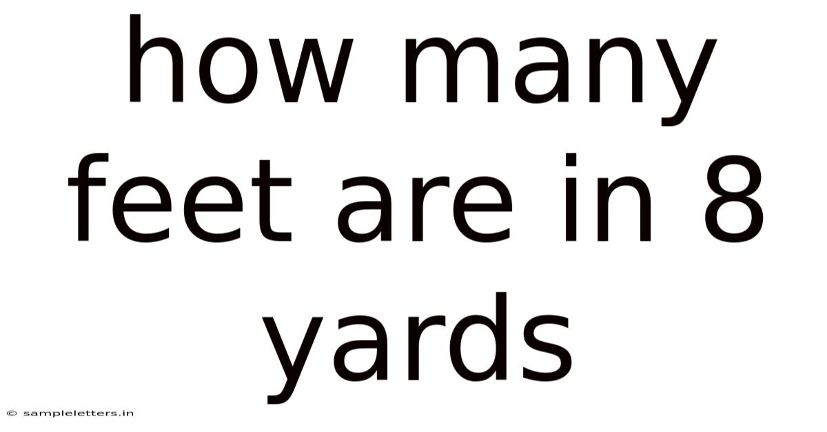 How Many Feet Are In 8 Yards