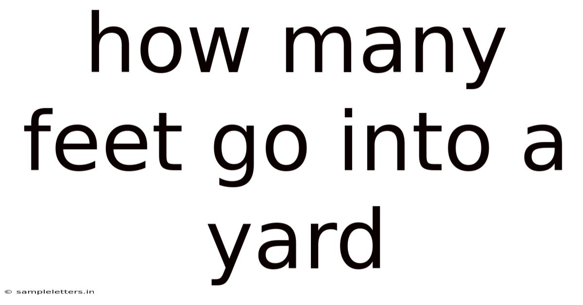 How Many Feet Go Into A Yard