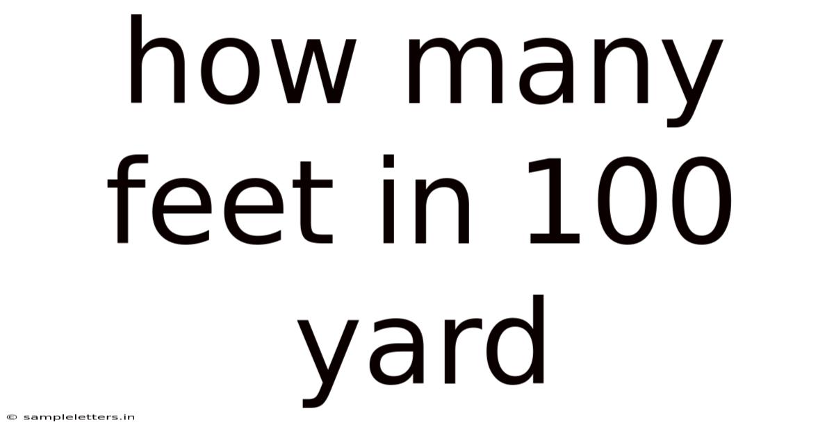 How Many Feet In 100 Yard