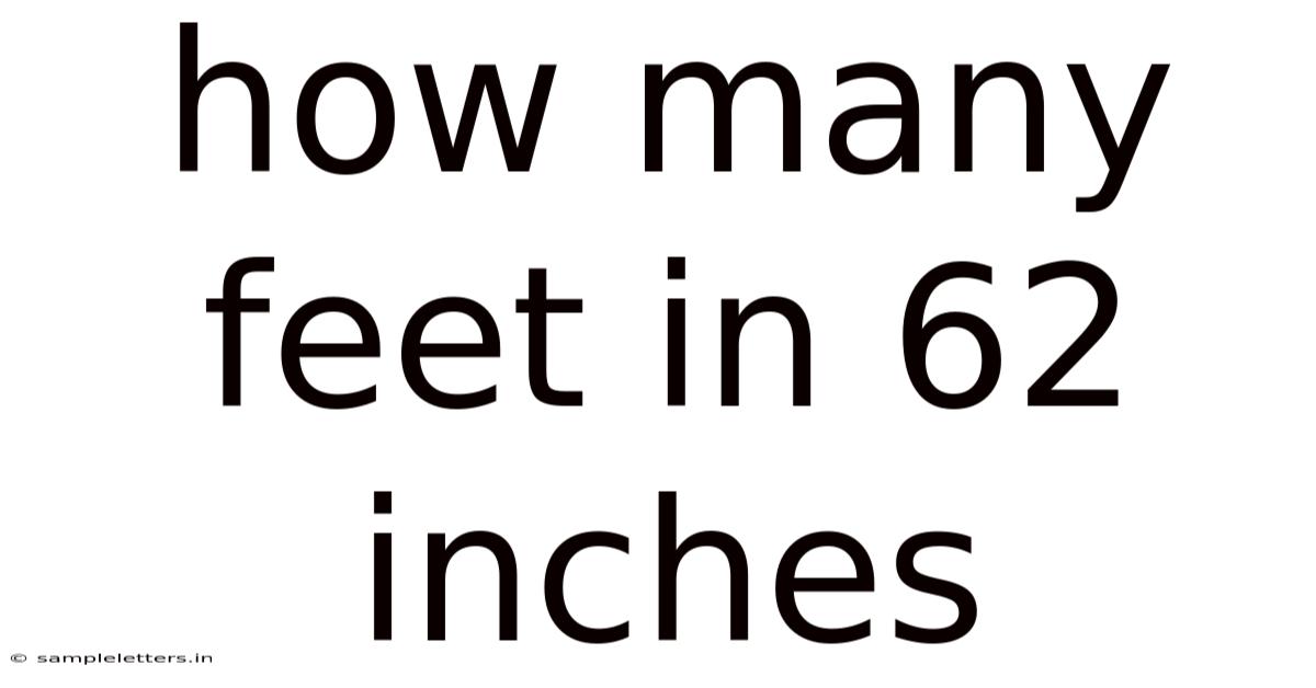 How Many Feet In 62 Inches