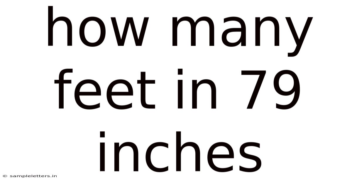 How Many Feet In 79 Inches