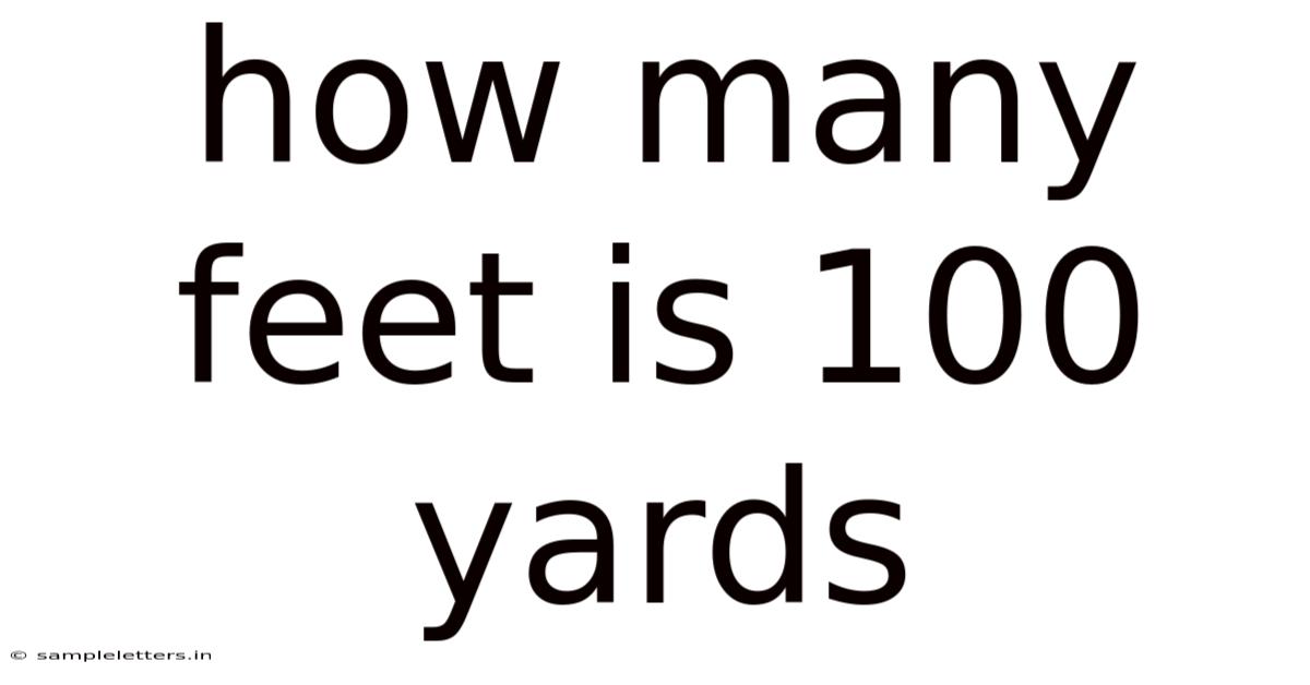 How Many Feet Is 100 Yards