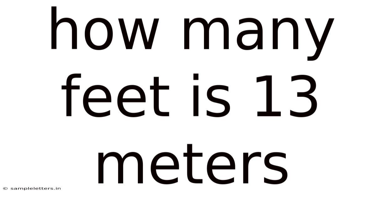 How Many Feet Is 13 Meters