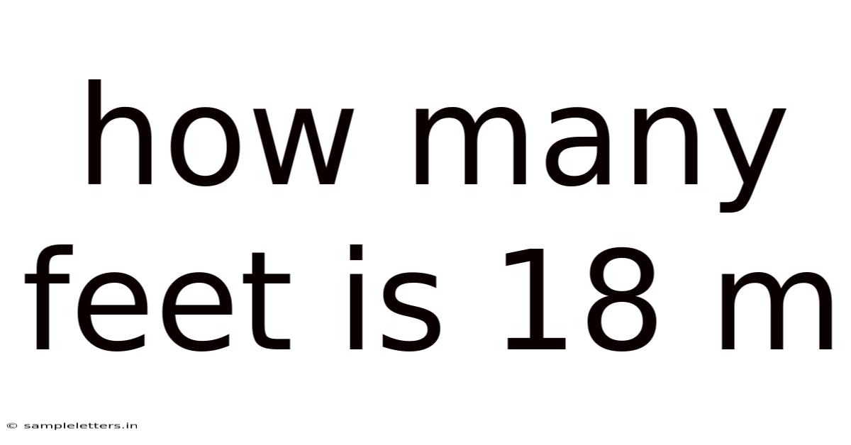 How Many Feet Is 18 M