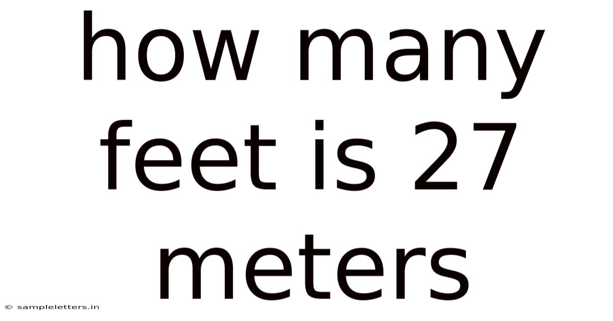 How Many Feet Is 27 Meters